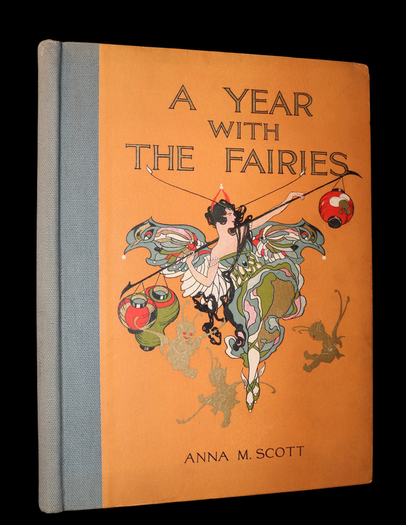 1914 Rare First Edition - A YEAR WITH THE FAIRIES by Anna M. Scott illustrated by Marion T. Ross.