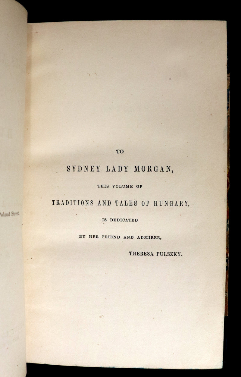 1851 Scarce First Edition - TALES AND TRADITIONS OF HUNGARY by Francis and Theresa Pulszky.