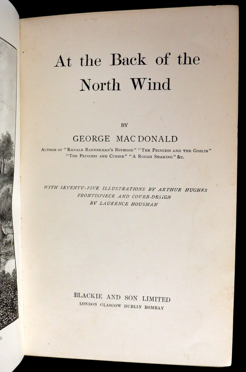 1910 Rare Book - AT THE BACK OF THE NORTH WIND by George MacDonald illustrated by Arthur Hughes.