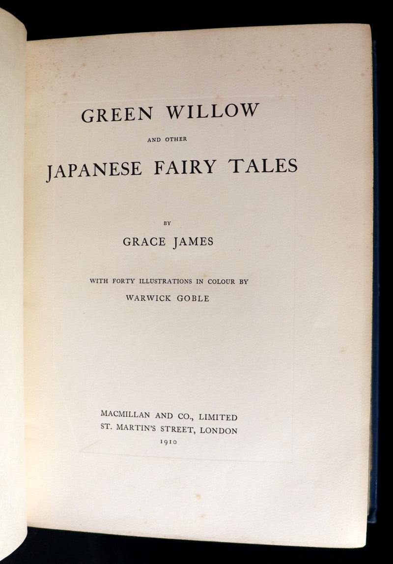 1910 Rare First Edition - Green Willow & Other Japanese Fairy Tales Illustrated by Warwick Goble.
