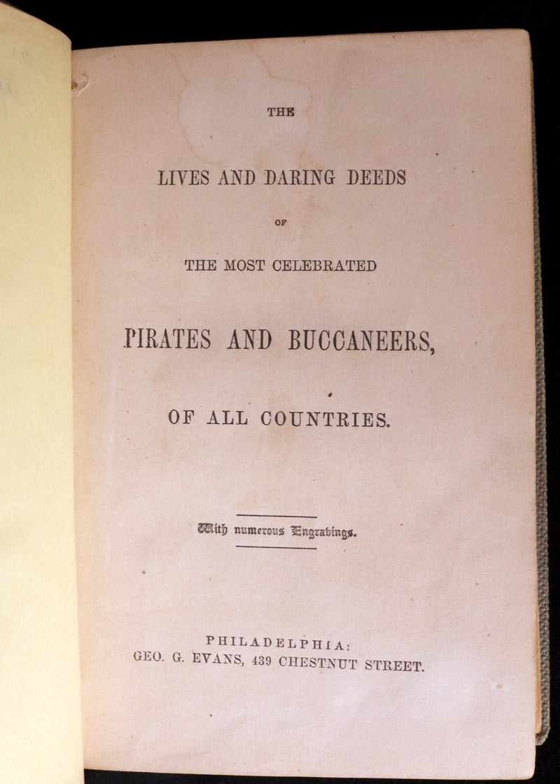 1860 Scarce Book - Lives & Daring Deeds of the Most Celebrated Pirates & Buccaneers.