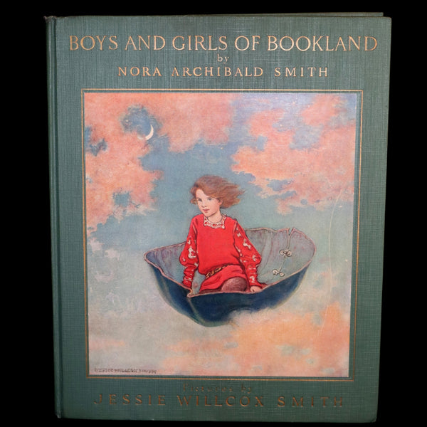 1923 Rare Book - Boys and Girls of BOOKLAND illustrated by Jessie Willcox Smith. 1st Edition.