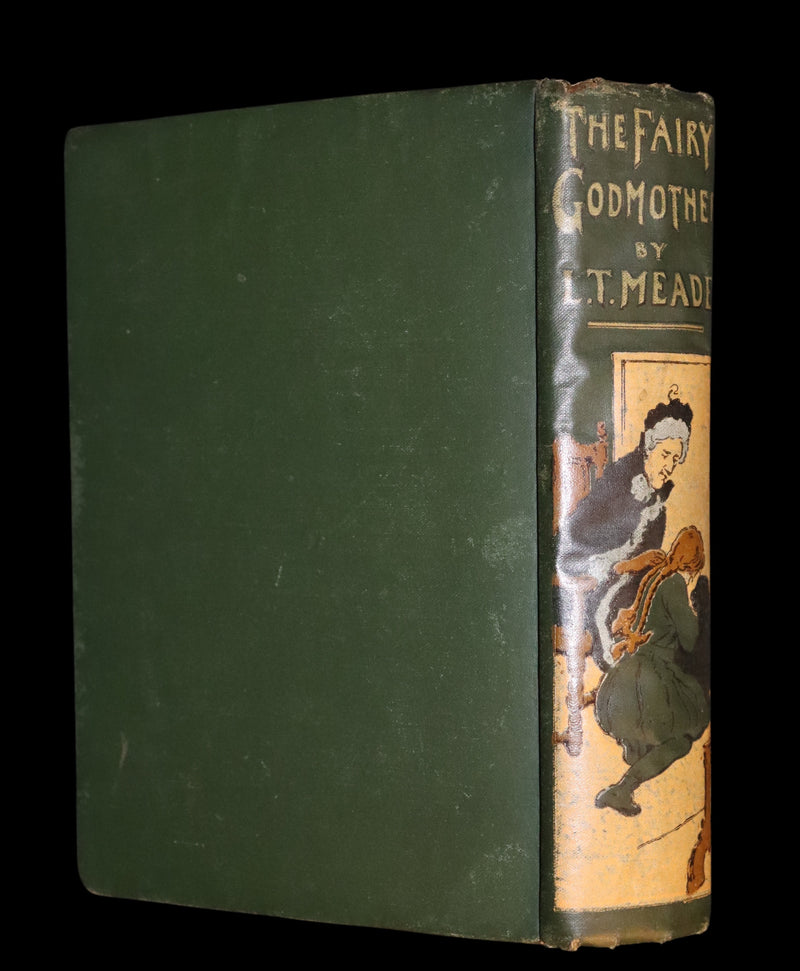 1917 Rare First Edition - The FAIRY GODMOTHER by L. T. Meade, illustrated by W. Rainey.