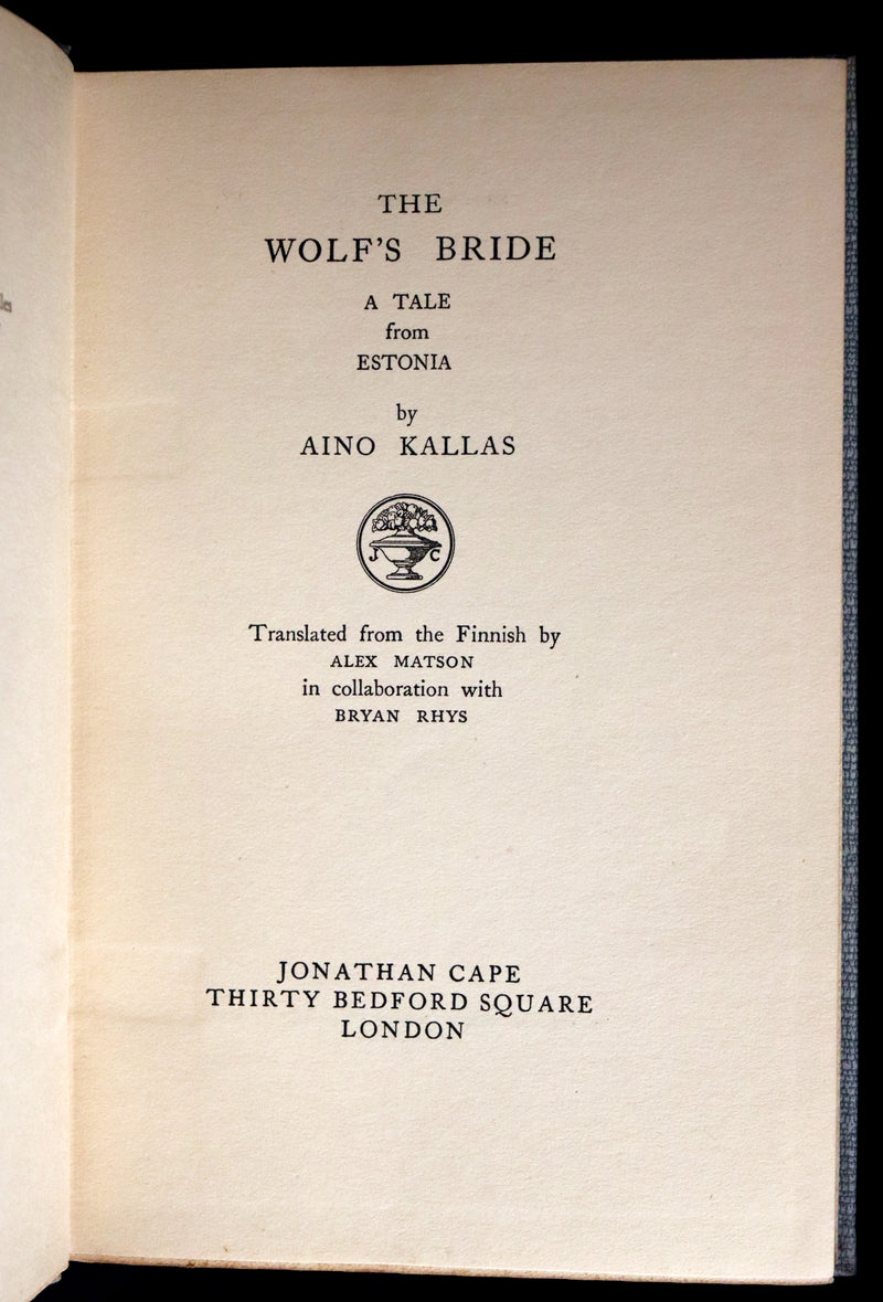 1930 Scarce First Edition on Werewolves - (Sudenmorsian ) THE WOLF'S BRIDE: A TALE FROM ESTONIA by Aino Kallas.