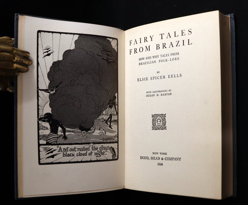 1924 Scarce Book - Fairy Tales from Brazil by Elsie Spicer Eells Illustrated by Helen M. Barton.