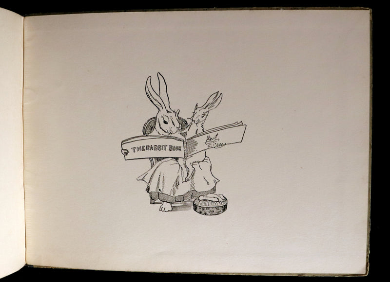 1900 Scarce First Edition - THE RABBIT BOOK written and illustrated Charles R. Pettafor.