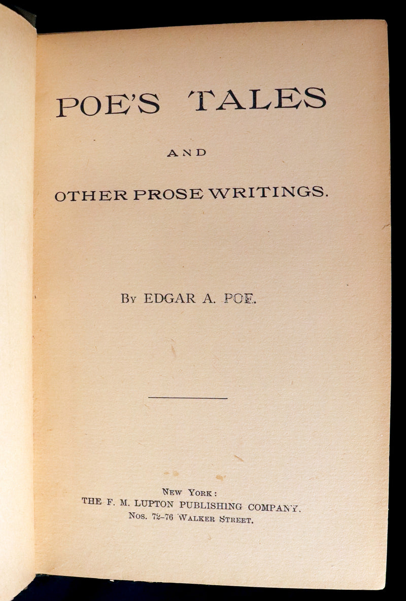 1895 Scarce Lupton Edition - Edgar Allan POE's Tales And Other Prose Writings.