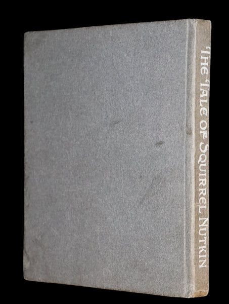 1903 Rare Book - Beatrix Potter - The Tale of Squirrel Nutkin - First Edition, third printing.