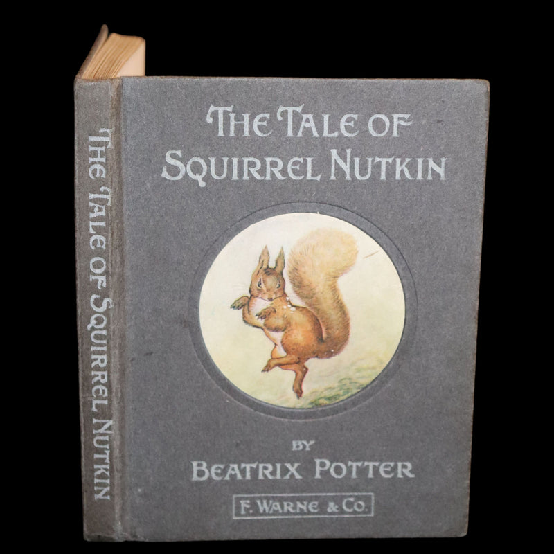 1903 Rare Book - Beatrix Potter - The Tale of Squirrel Nutkin - First Edition, third printing.