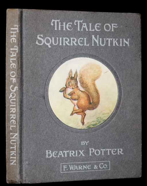 1903 Rare Book - Beatrix Potter - The Tale of Squirrel Nutkin - First Edition, third printing.