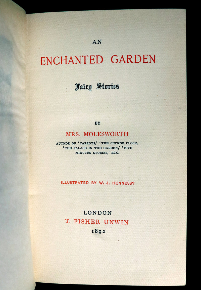 1892 Rare First Edition - AN ENCHANTED GARDEN, Fairy Stories by Mary Louisa Molesworth illustrated by William John Hennessy.