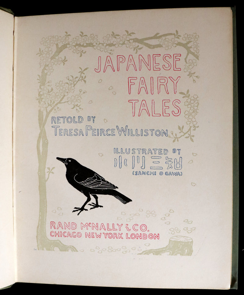 1904 Rare First Edition ~ Japanese Fairy Tales by Teresa Peirce Williston. Illustrated.