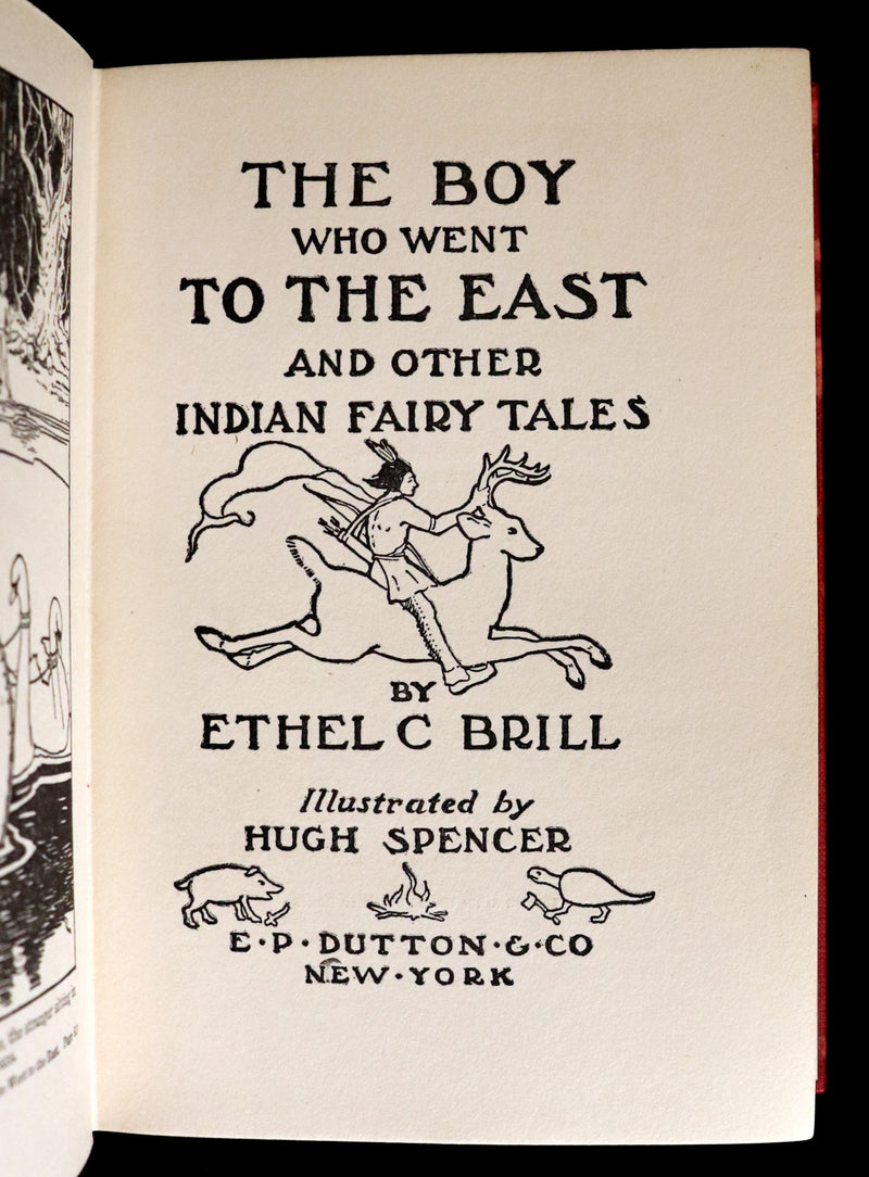 1917 Scarce Iroquois & Algonquin legends of the Great Lakes - The Boy Who Went to the East and other Indian Fairy Tales.