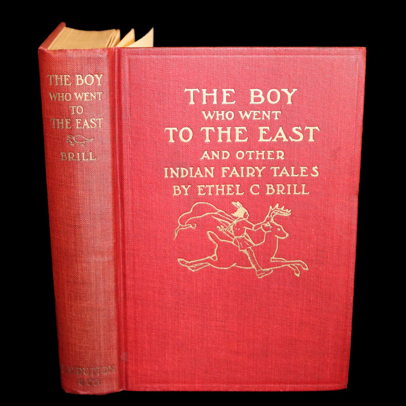 1917 Scarce Iroquois & Algonquin legends of the Great Lakes - The Boy Who Went to the East and other Indian Fairy Tales.