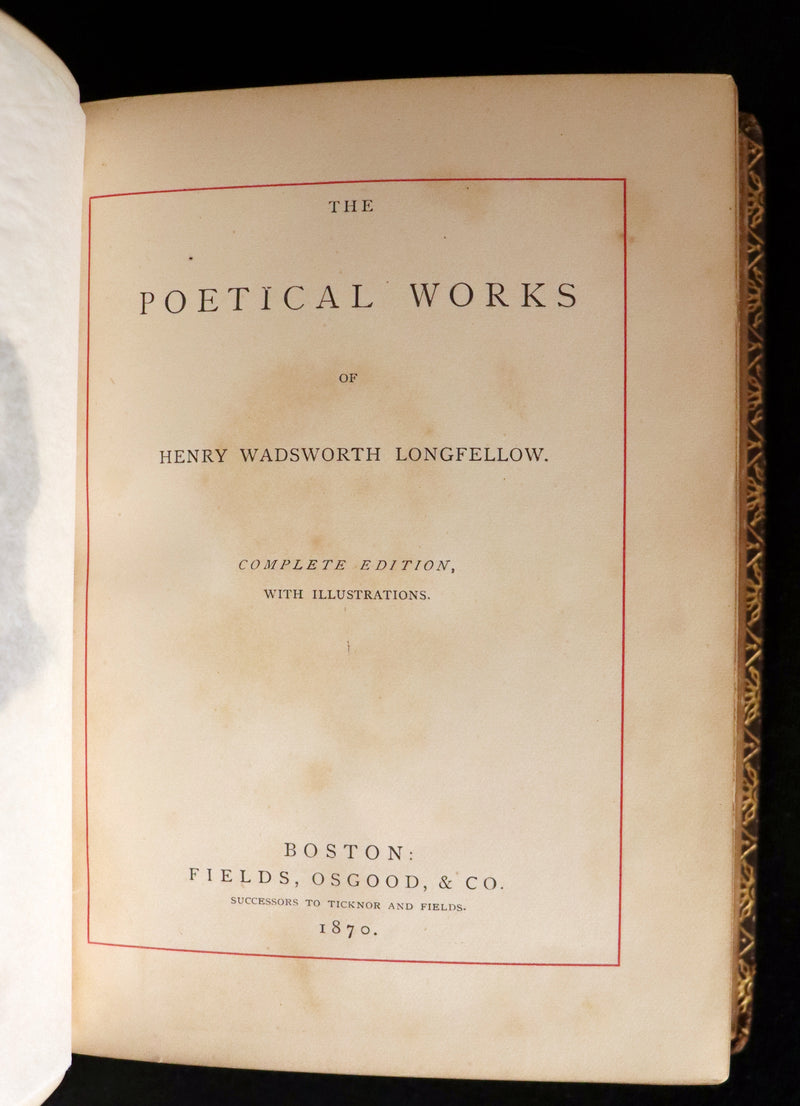 1870 Rare with Longfellow Signature - The Poetical Works of Henry Wadsworth Longfellow.