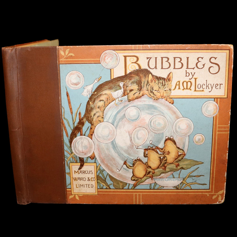 1887 Rare First Edition ~ BUBBLES A children's picture book with descriptive verses by A. M. Lockyer.