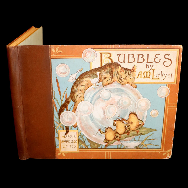 1887 Rare First Edition ~ BUBBLES A children's picture book with descriptive verses by A. M. Lockyer.
