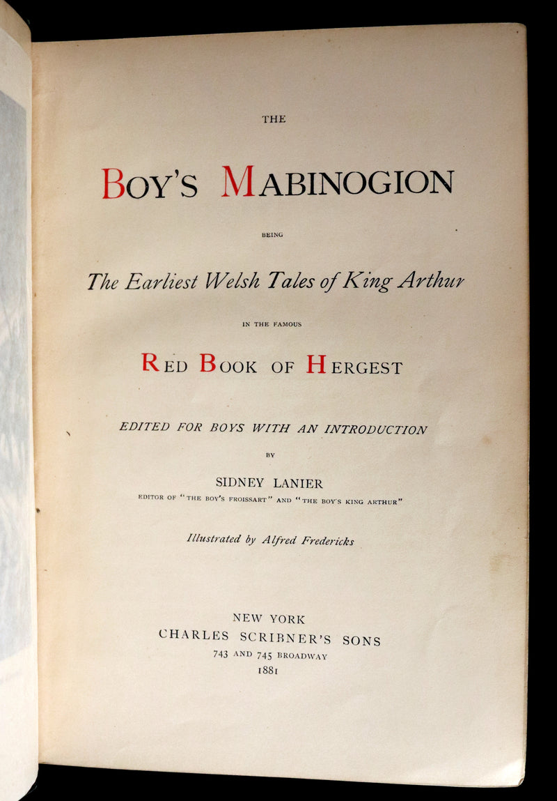 1881 Rare First Edition - The Boy's Mabinogion being the Earliest Welsh Tales of King Arthur.
