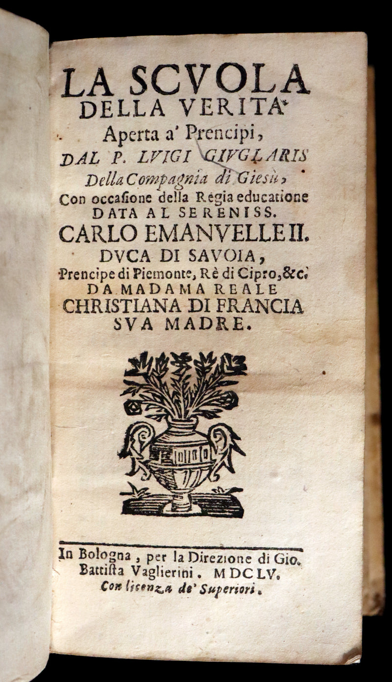 1655 Scarce Italian Vellum Book - The School of Truth - La Scuola della Verità by Luigi Giuglaris.