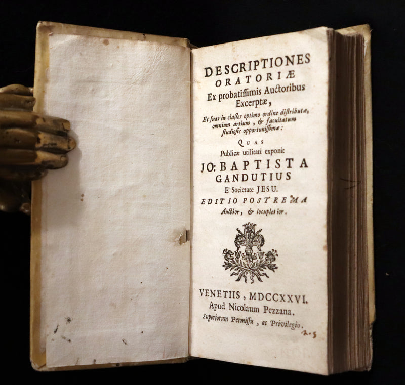 1726 Scarce Latin Vellum Book - Descriptiones Oratoriae ex probatissimis auctoribus excerptae by Gandutius Ioannes Baptista.