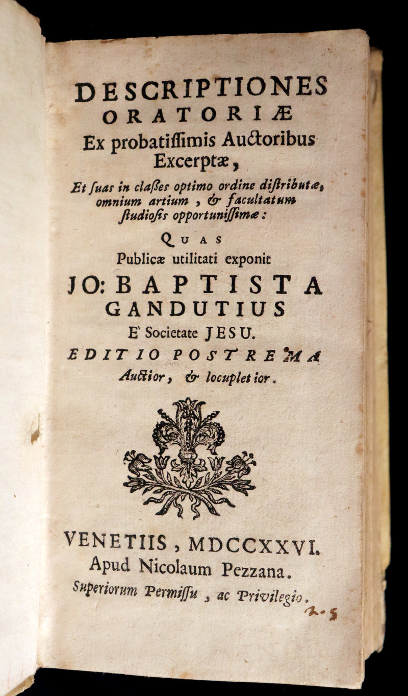 1726 Scarce Latin Vellum Book - Descriptiones Oratoriae ex probatissimis auctoribus excerptae by Gandutius Ioannes Baptista.