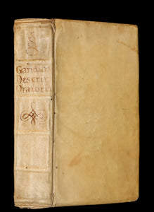 1726 Scarce Latin Vellum Book - Descriptiones Oratoriae ex probatissimis auctoribus excerptae by Gandutius Ioannes Baptista.