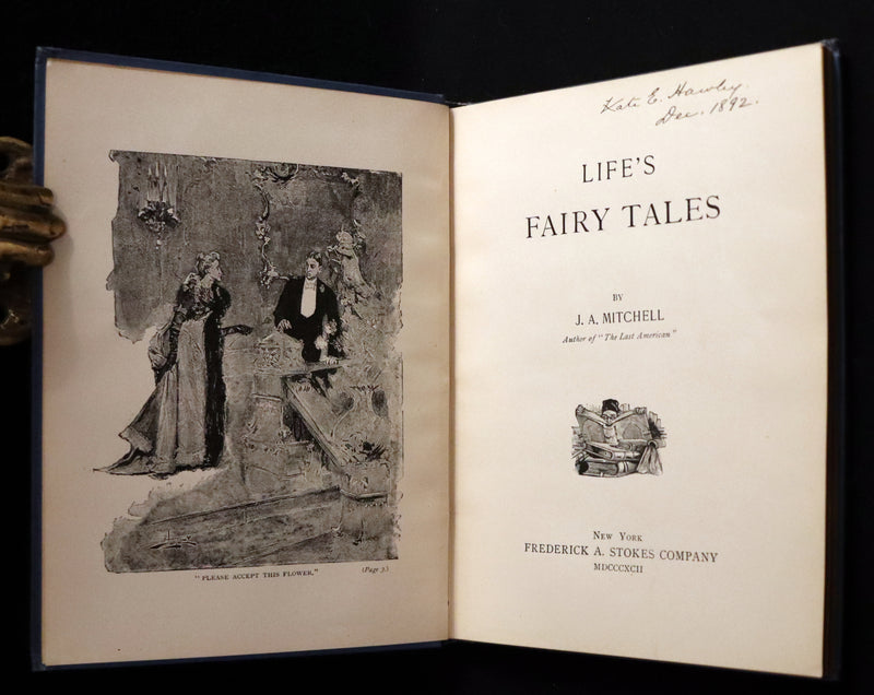 1892 Rare First Edition - Life's Fairy Tales by John Ames Mitchell.