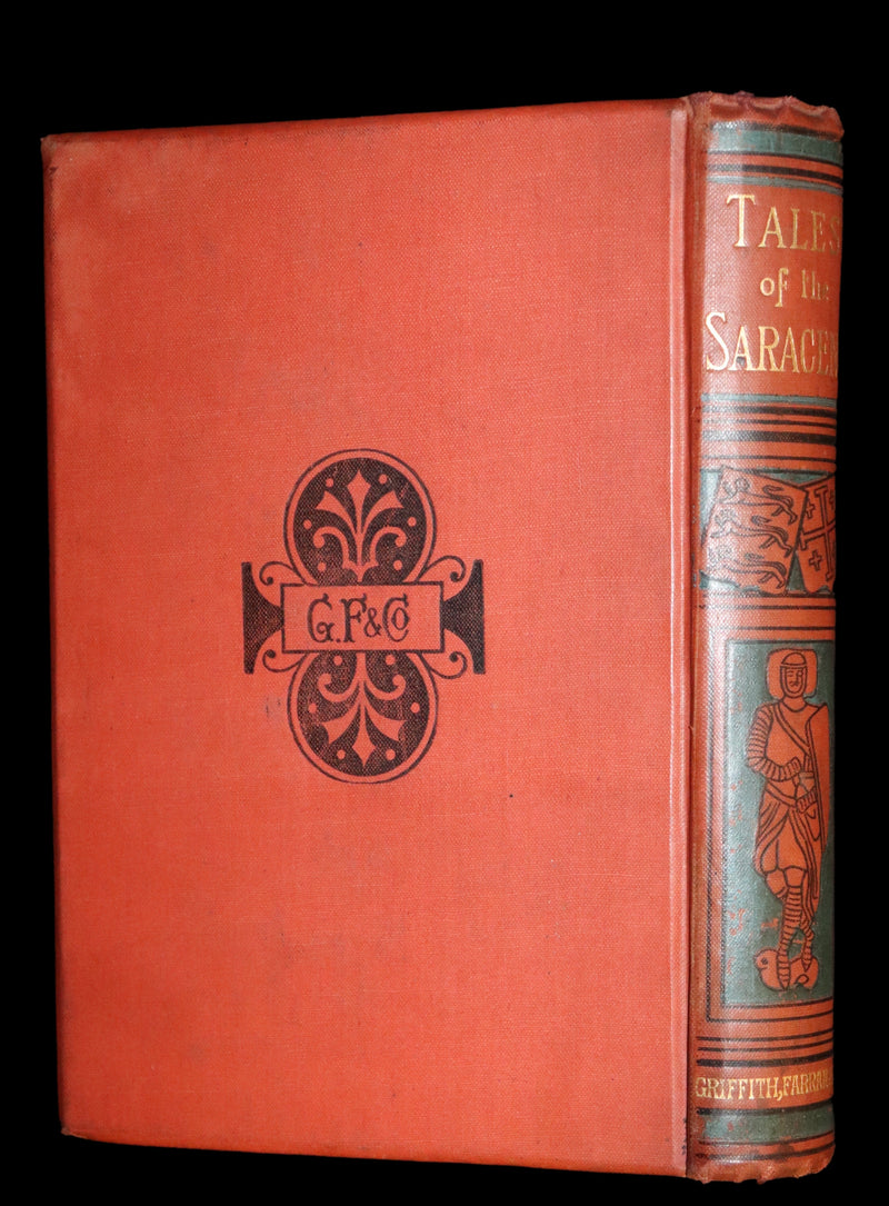 1890 Scarce Book - Tales of the Saracens by Alexandra Hutton. Illustrated.