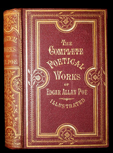 1866 Scarce Victorian Edition - The Complete Poetical Works of Edgar Allan Poe with a Selection of his Sketches and Reviews. Illustrated.