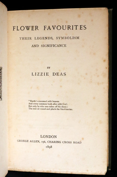 1898 Scarce Floriography Book ~ FLOWER FAVOURITES Their Legends, Symbolism and Significance by Lizzie Deas.