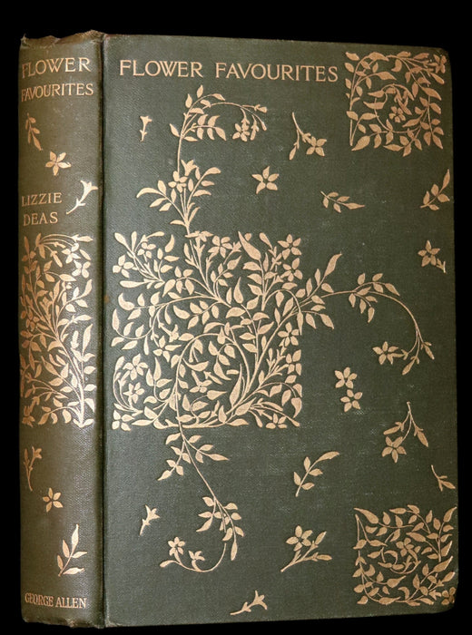 1898 Scarce Floriography Book ~ FLOWER FAVOURITES Their Legends, Symbolism and Significance by Lizzie Deas.