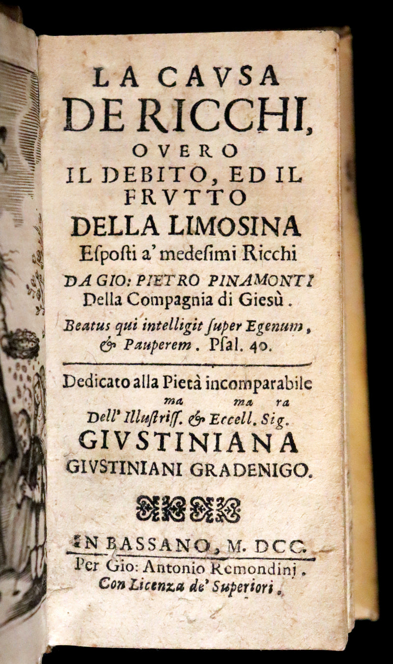 1700 Scarce Italian Vellum Book - La Causa De Ricchi Overo Il Debito by Giovanni Pietro Pinamonti. First Edition.