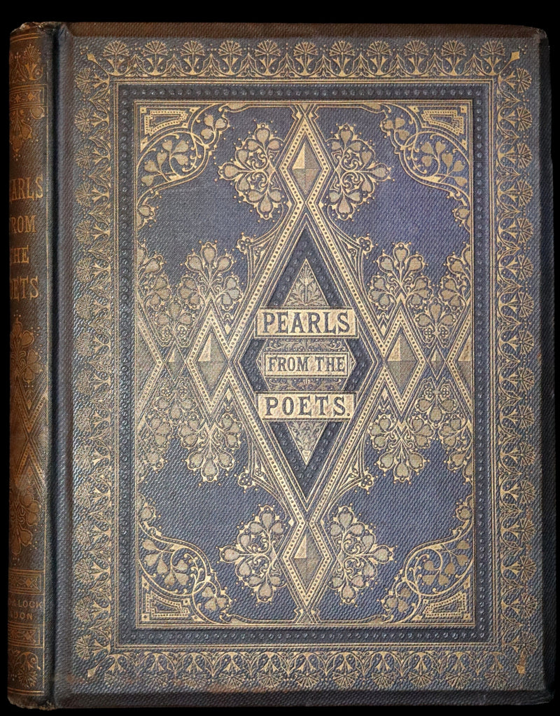 1860 Rare Victorian Book - The Pearls from the Poets, Spenser, Bryant, Wordsworth, Longfellow, Coleridge, Edgar A. Poe, Tennyson, etc. Illustrated.