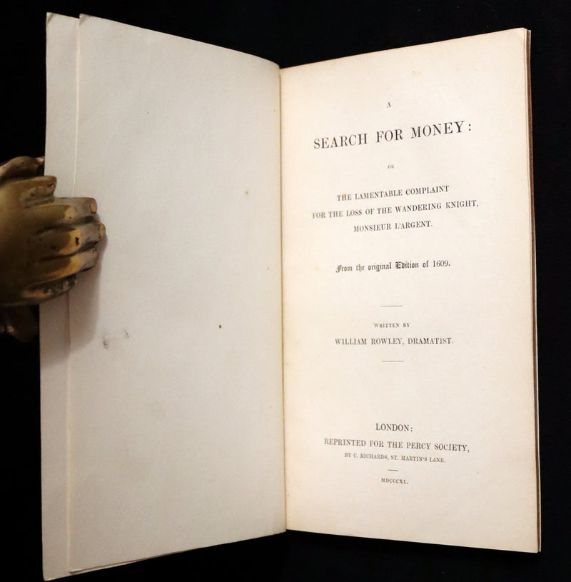 1840 Scarce 1609 Pamphlet - A Search for Money, or The Lamentable Complaint for the Loss of the Wandering Knight by William Rowley.