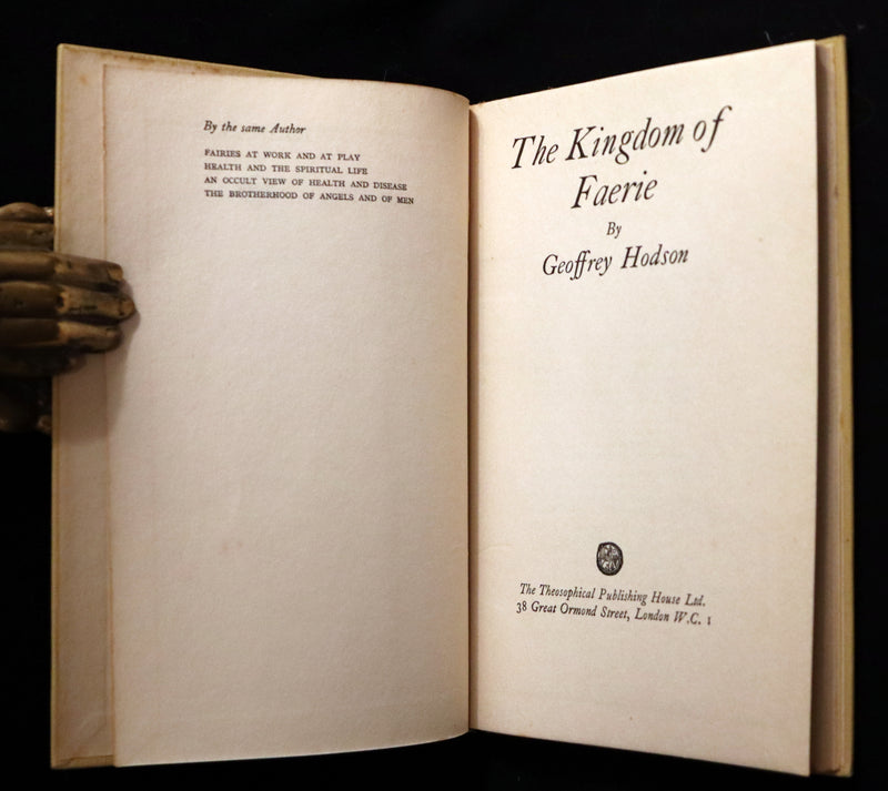 1927 Rare First Edition - THE KINGDOM OF FAERIE (Fairies) by Geoffrey Hodson. Sylphs, Gnome, Deva, Brownies, Mannikins,...