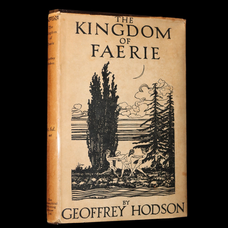 1927 Rare First Edition - THE KINGDOM OF FAERIE (Fairies) by Geoffrey Hodson. Sylphs, Gnome, Deva, Brownies, Mannikins,...