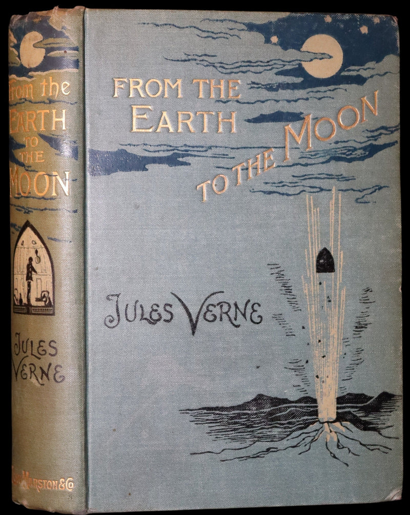 1896 Rare Book - JULES VERNE - From the Earth to the Moon, Direct in 97 hours 20 minutes.