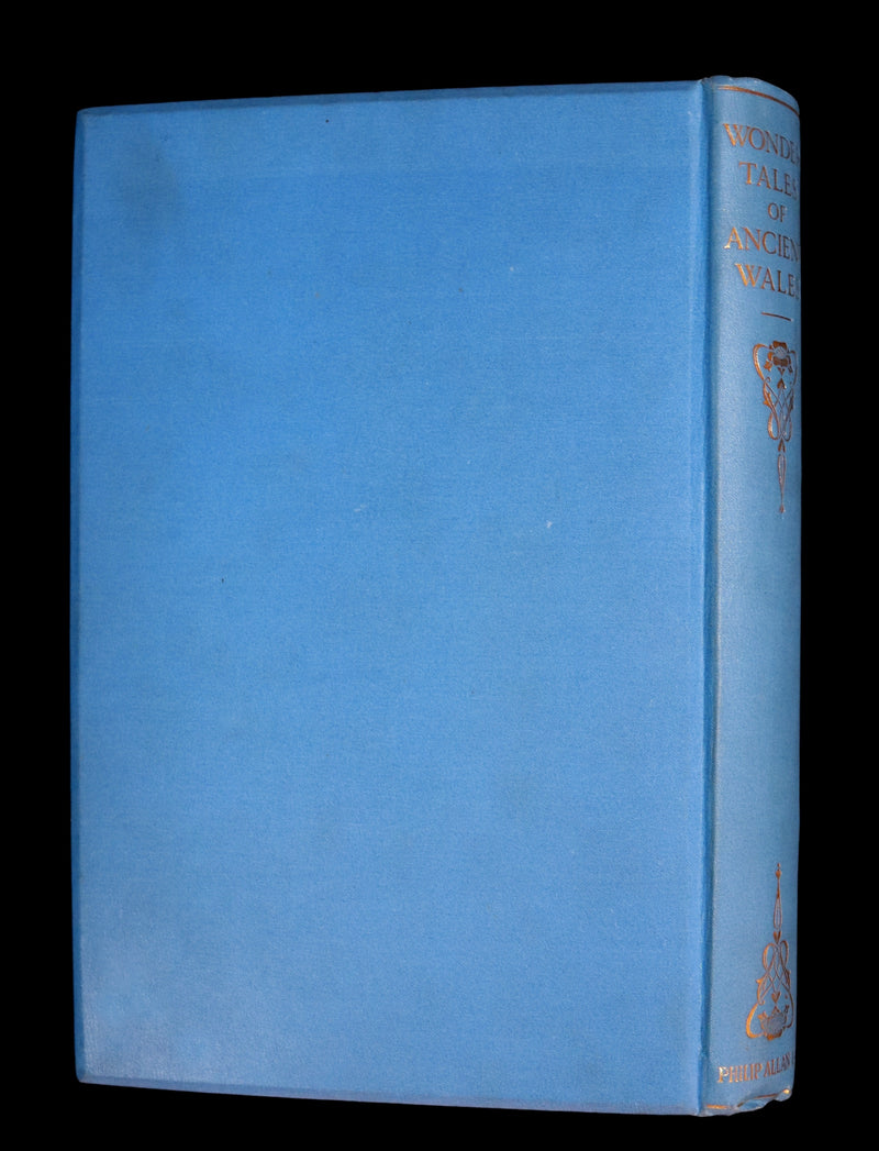 1921 Rare First Edition - FAIRY and WONDER TALES OF ANCIENT WALES Illustrated by Doris Williamson.