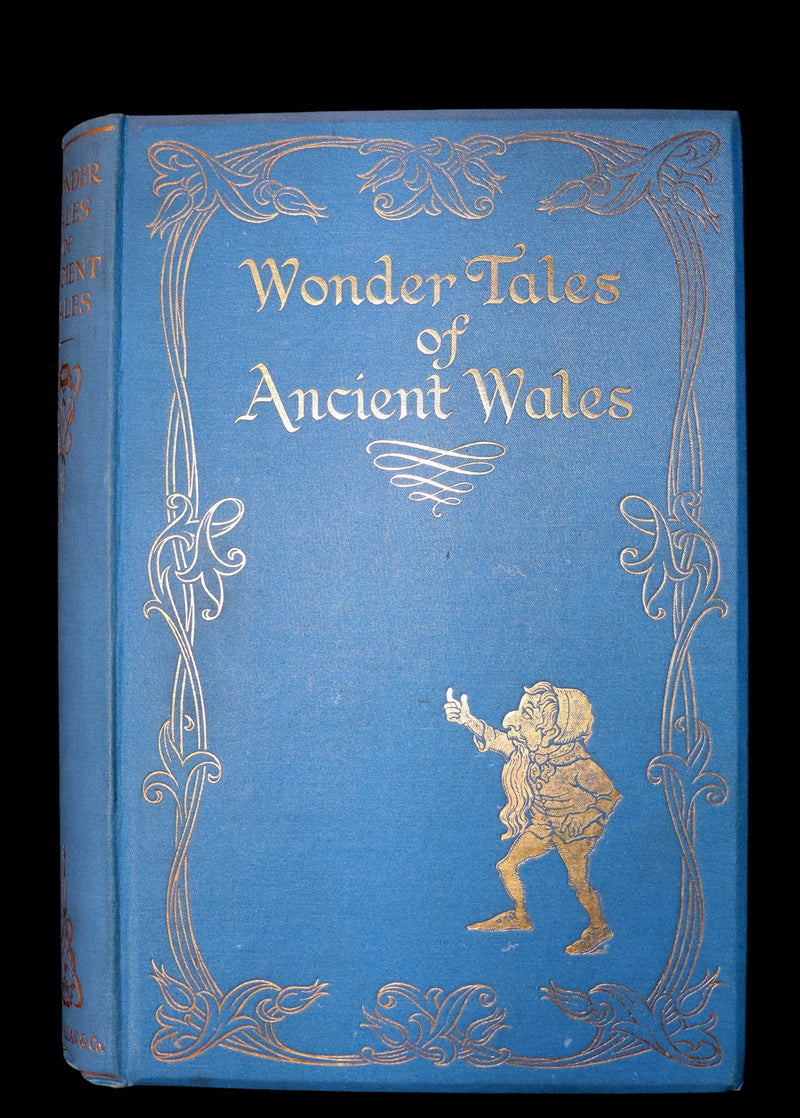 1921 Rare First Edition - FAIRY and WONDER TALES OF ANCIENT WALES Illustrated by Doris Williamson.