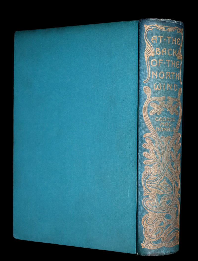 1900 Rare Book - AT THE BACK OF THE NORTH WIND by George MacDonald illustrated by Arthur Hughes.