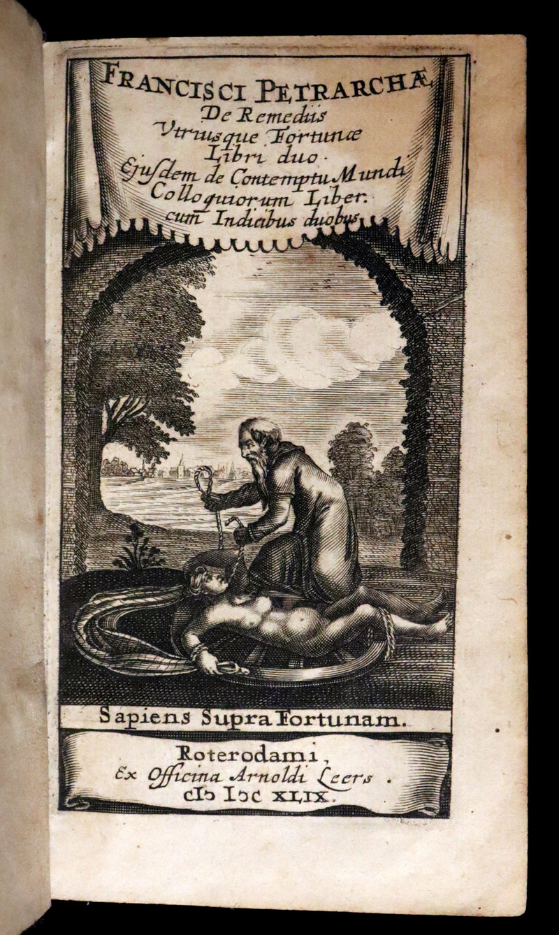 1649 Rare Book - Petrarch's Remedies for Fortune Fair and Foul (De remediis utriusque fortunae) with De Contemptu Mundi