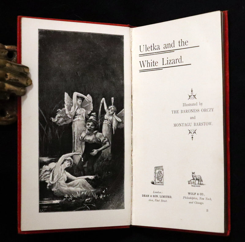 1895 Rare First Edition - Uletka and the White Lizard, Fairy Tale by the Hungarian Baroness Emma Orczy.