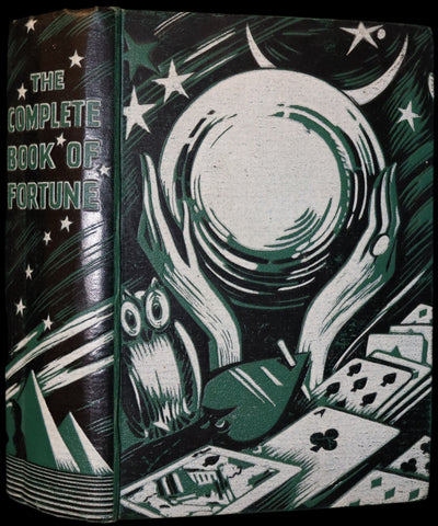 1935 Scarce Book - The Complete Book of Fortune A Comprehensive Survey Of The Occult Sciences & Other Methods Of Divination.