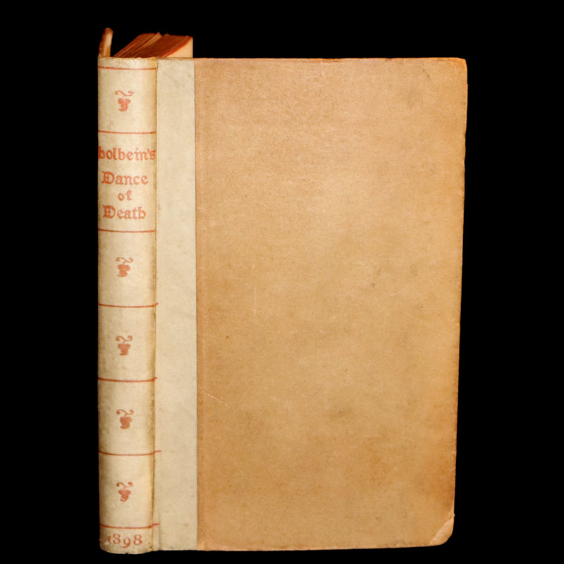 1898 Scarce Book -The DANCE of DEATH - Danse Macabre by Hans Holbein, illustrated.