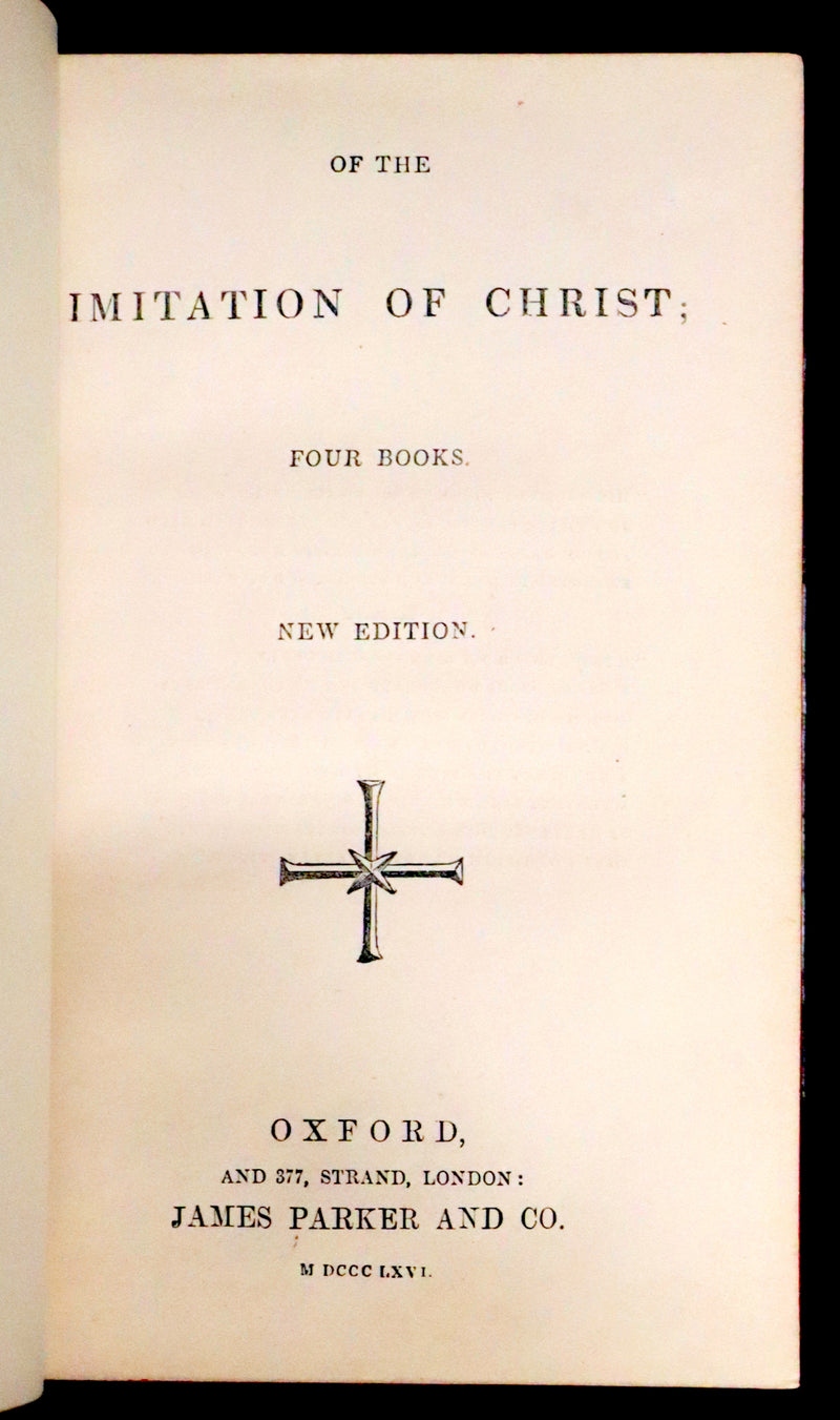 1866 Rare Book in a Nice Morocco binding - Of The Imitation of Christ by Thomas à Kempis. In Four Books.