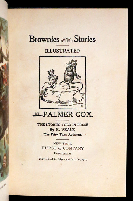 1900 Scarce Book ~ Palmer Cox's Fairy Tales - BROWNIES and Other Stories. Illustrated.