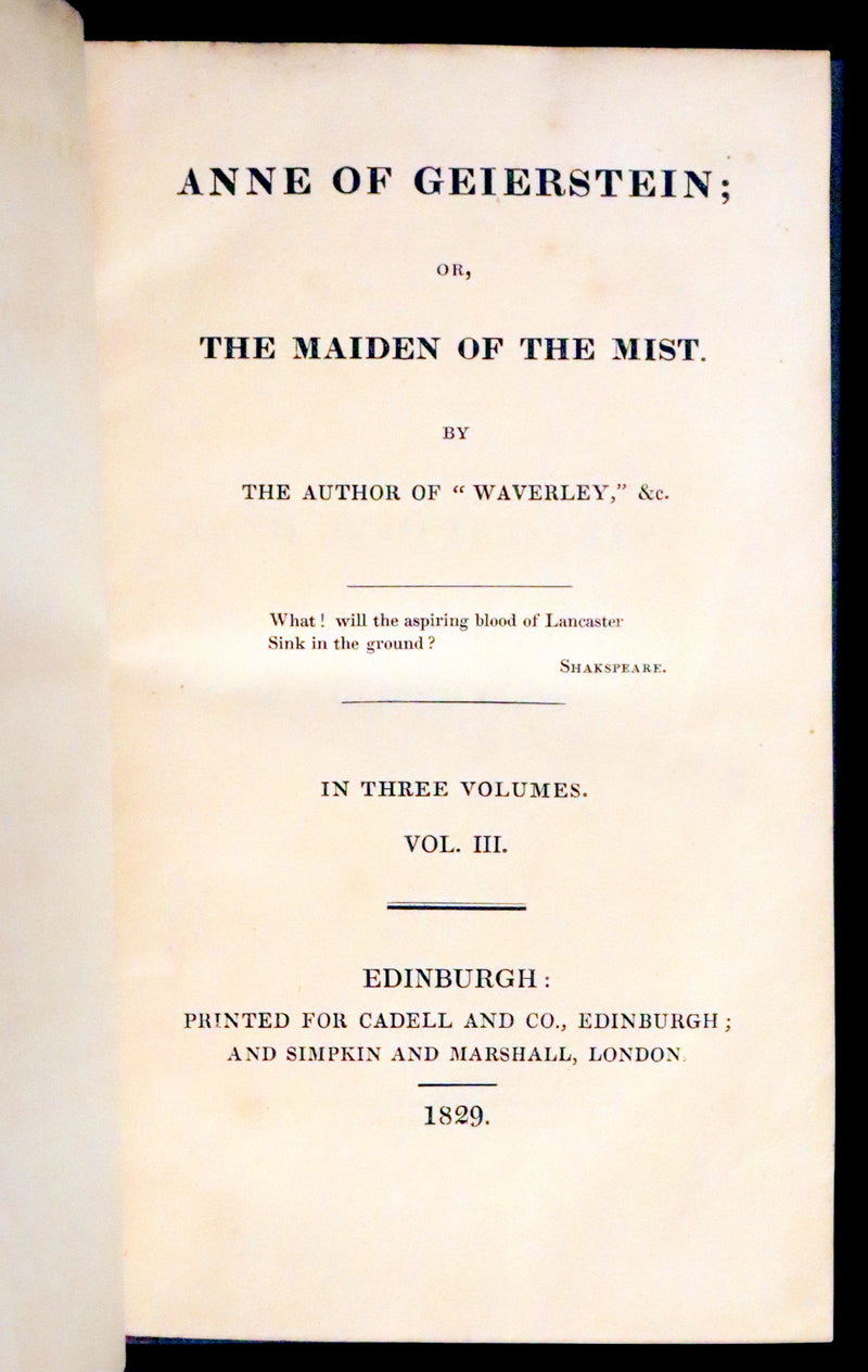 1829 Rare First Edition Book Set - ANNE OF GEIERSTEIN, or The Maiden of the Mist by Sir Walter Scott.