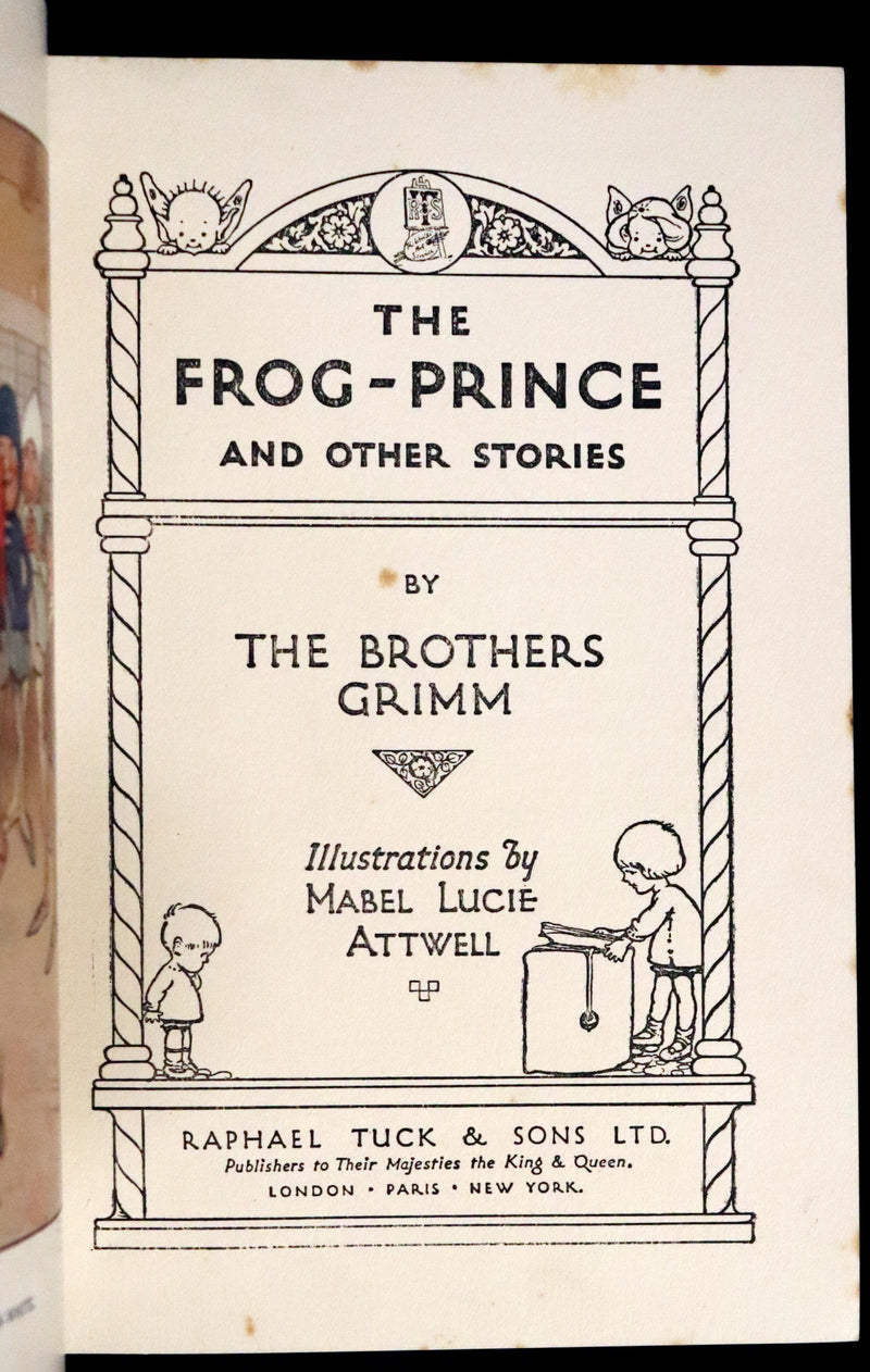1920 Scarce First Edition - THE FROG PRINCE and Other Stories by Brothers Grimm illustrated by Mabel Lucie Attwell.