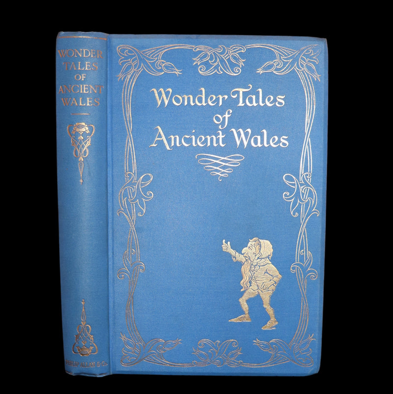 1921 Rare First Edition - FAIRY and WONDER TALES OF ANCIENT WALES Illustrated by Doris Williamson.