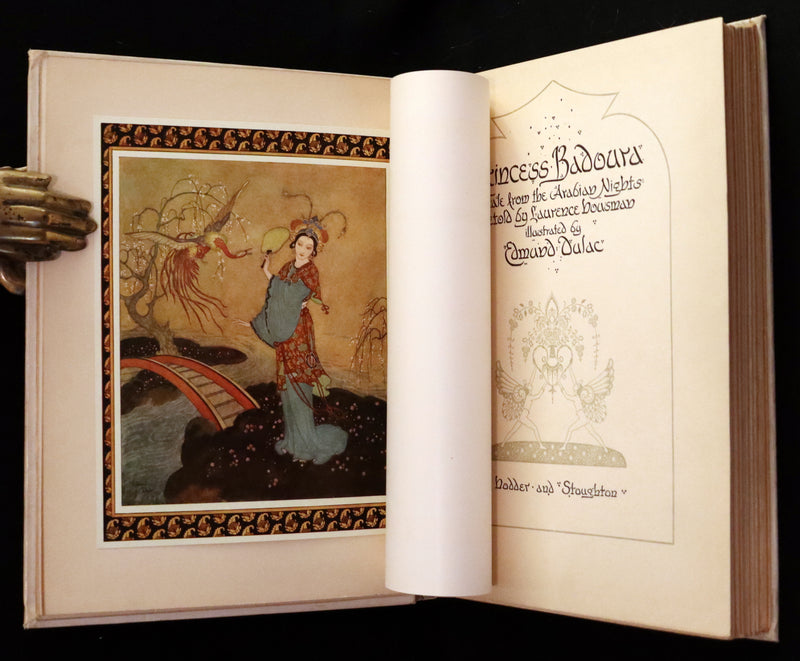 1913 Rare First Edition - Princess Badoura. A Tale from the Arabian Nights by Laurence Housman. Illustrated by Edmund Dulac.